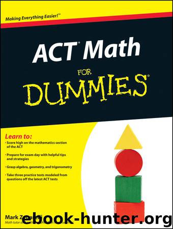 ACT Math For Dummies by Zegarelli Mark