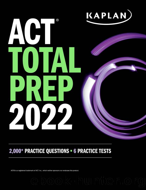 ACT Total Prep 2022 by Kaplan Test Prep