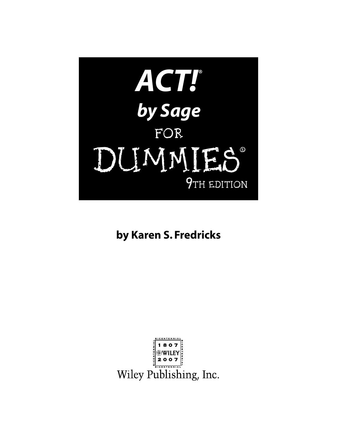 ACT! by Sage for DUMmIES 9th by Unknown