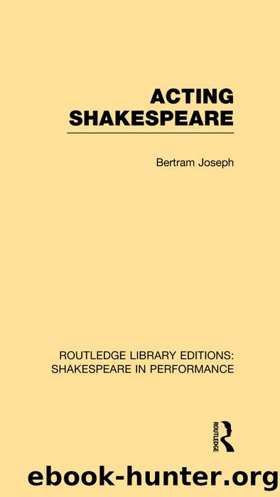ACTING SHAKESPEARE by BERTRAM JOSEPH