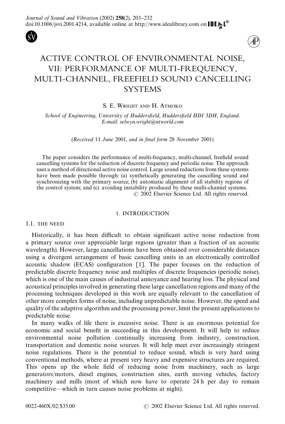 ACTIVE CONTROL OF ENVIRONMENTAL NOISE, VII: PERFORMANCE OF MULTI-FREQUENCY, MULTI-CHANNEL, FREEFIELD SOUND CANCELLING SYSTEMS by WRIGHT S. E. & ATMOKO H