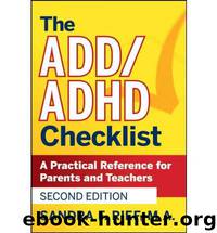 ADDADHD Checklist: A Practical Reference for Parents and Teachers (J-B Ed: Checklist) by Sandra F. Rief