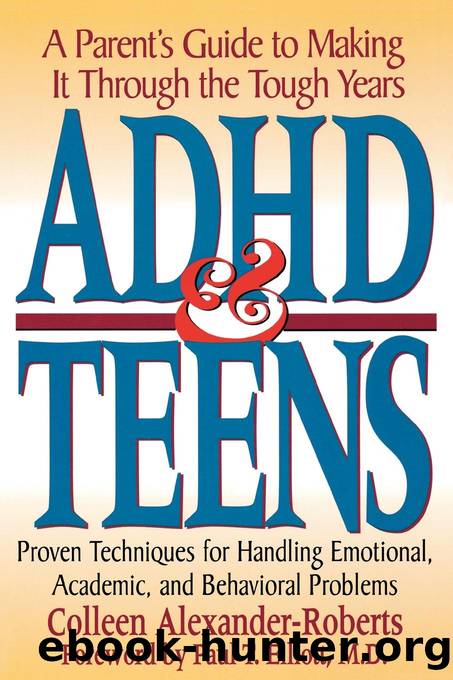 ADHD & Teens by Colleen Alexander-Roberts