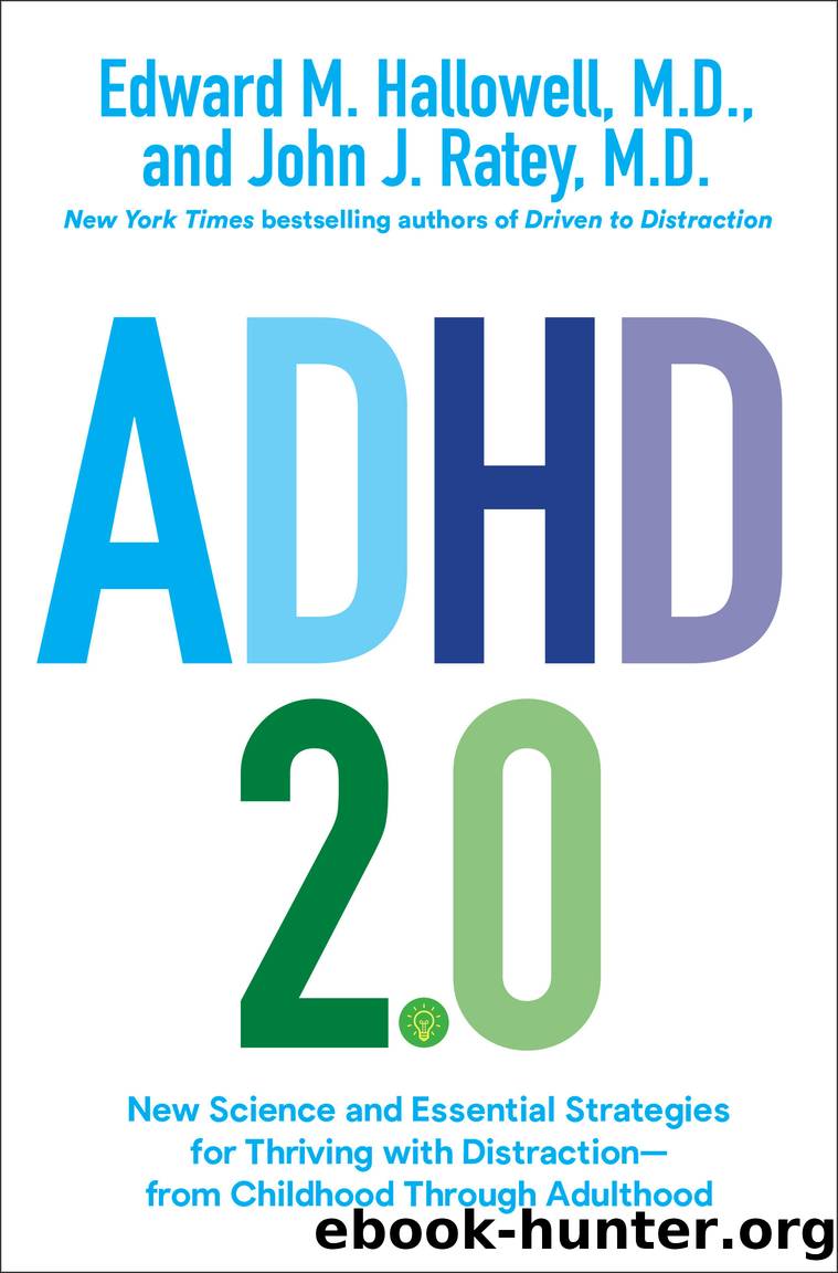 ADHD 2.0 by Edward M. Hallowell M.D. & John J. Ratey M.D