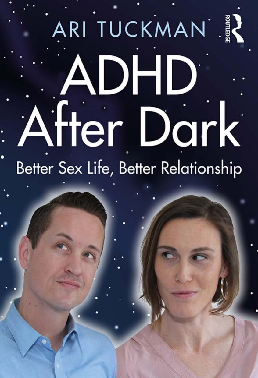 ADHD after dark : better sex life, better relationship by Tuckman Ari