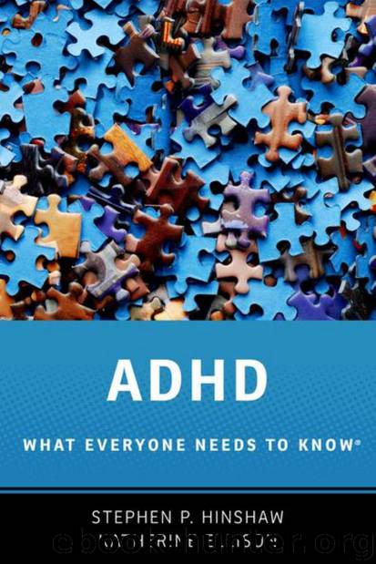 ADHD: What Everyone Needs to Know? by Stephen P. Hinshaw & Katherine Ellison
