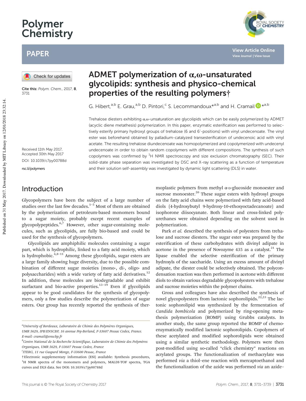 ADMET polymerization of Î±,Ï-unsaturated glycolipids: synthesis and physico-chemical properties of the resulting polymers by G. Hibert E. Grau D. Pintori S. Lecommandoux H. Cramail
