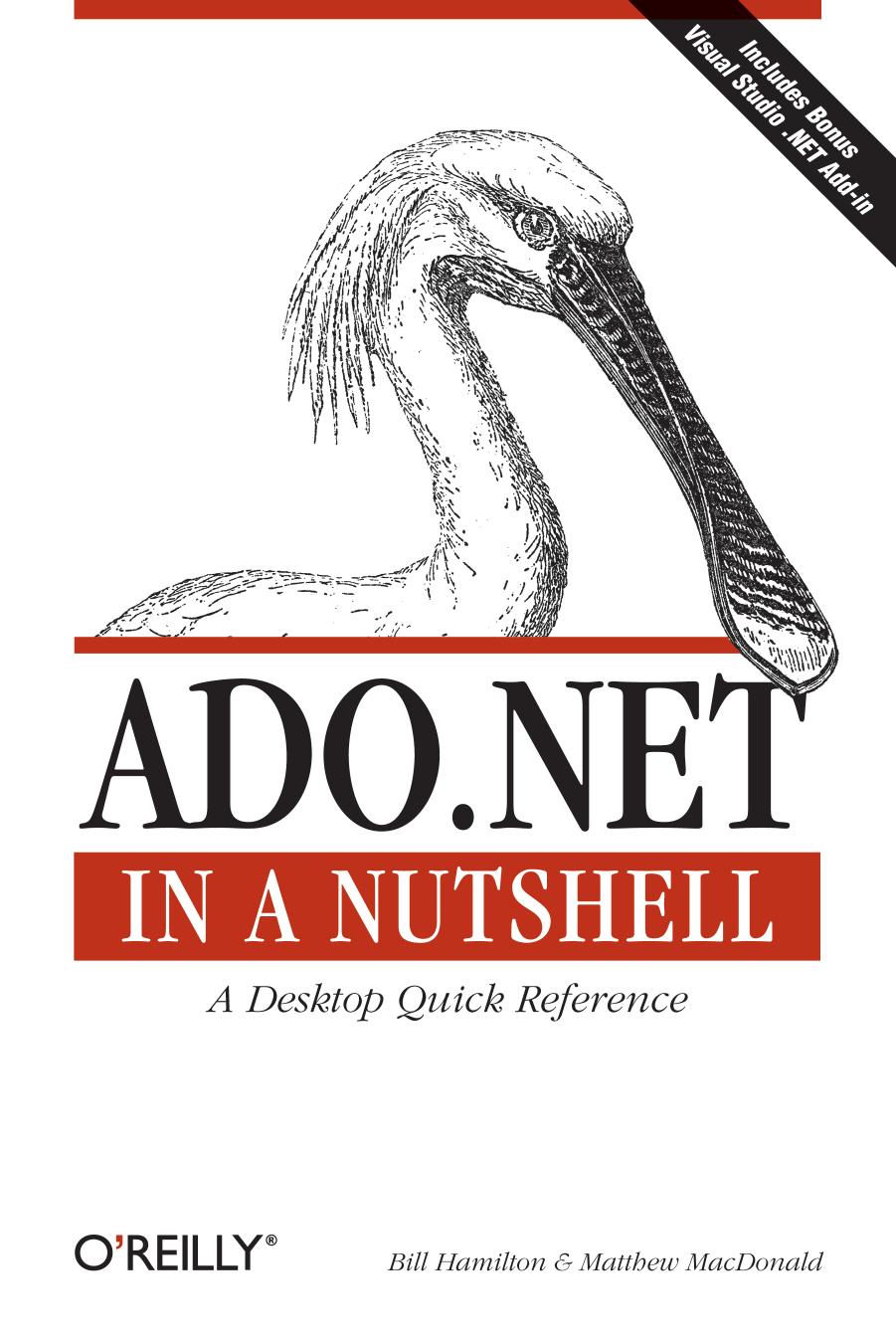 ADO.NET in a Nutshell by Bill Hamilton