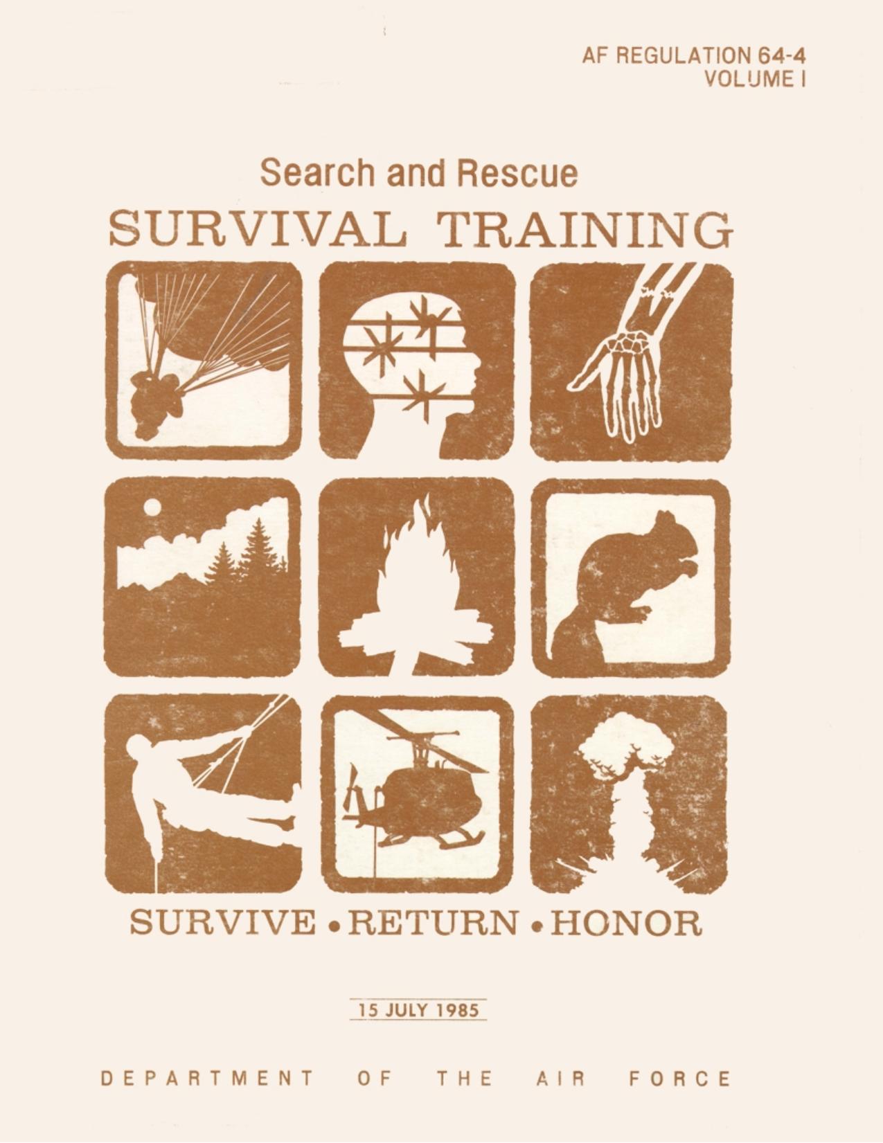 AF regulation 64-4 by US Air Force Survival School