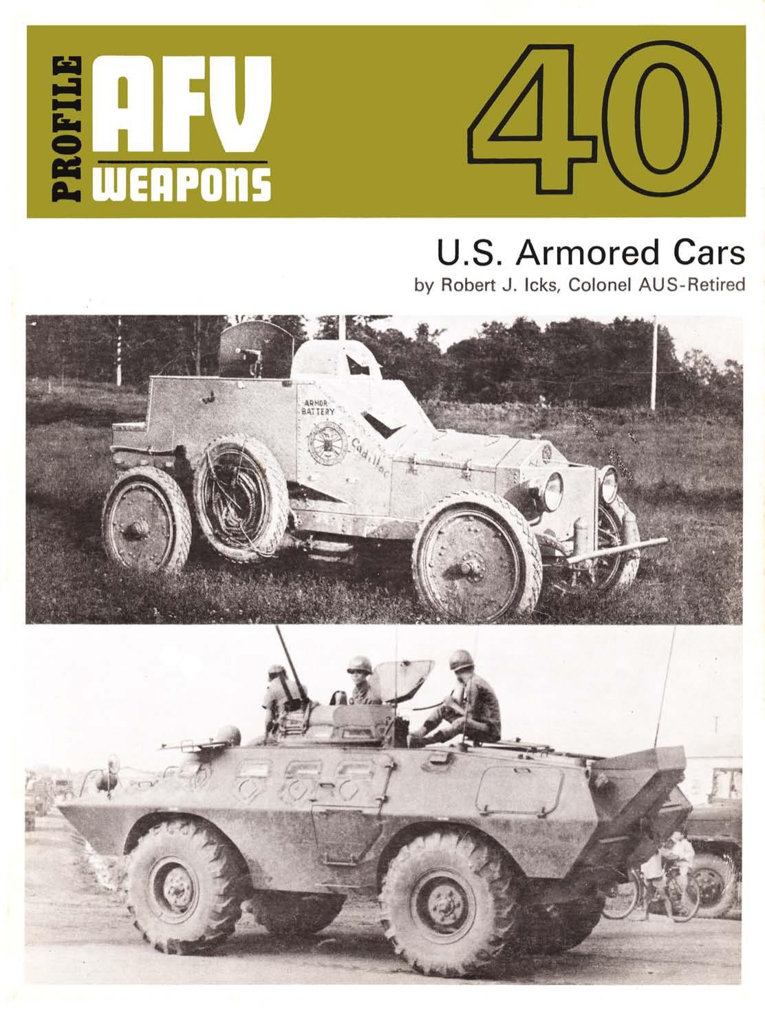 AFV Weapons Profile 40 US Armoured Cars by Unknown