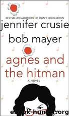 AGNES AND THE HITMAN by Jennifer Crusie & Bob Mayer