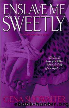 AH2 Enslave Me Sweetly by Gena Showalter