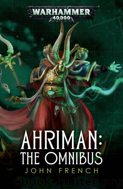 AHRIMAN THE OMNIBUS by John French