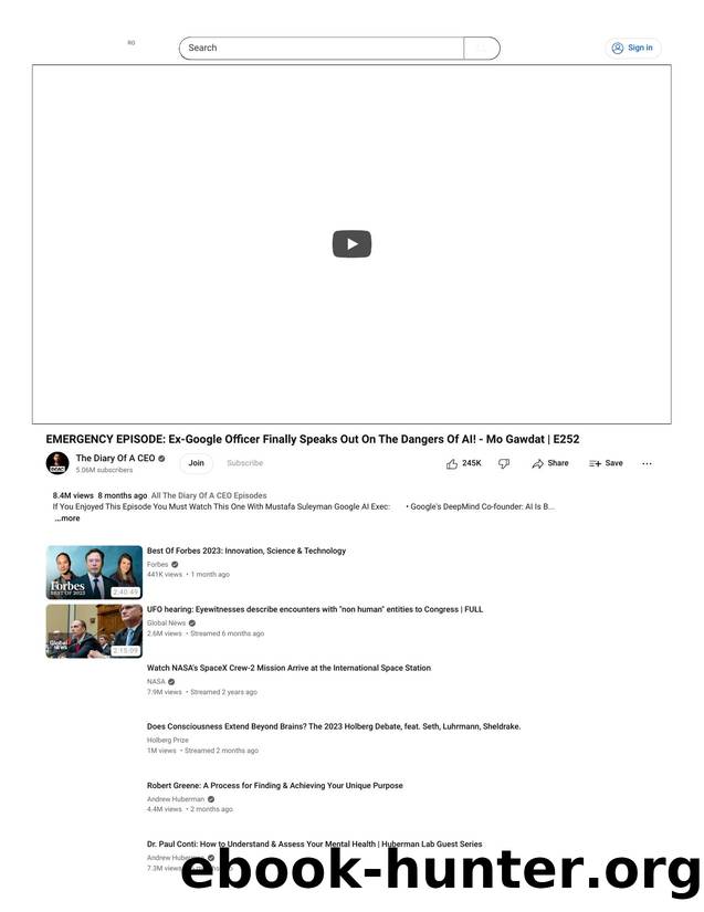 AI - EMERGENCY EPISODE  Ex-Google Officer Finally Speaks Out On The Dangers Of AI! - Mo Gawdat   E252 by YouTube