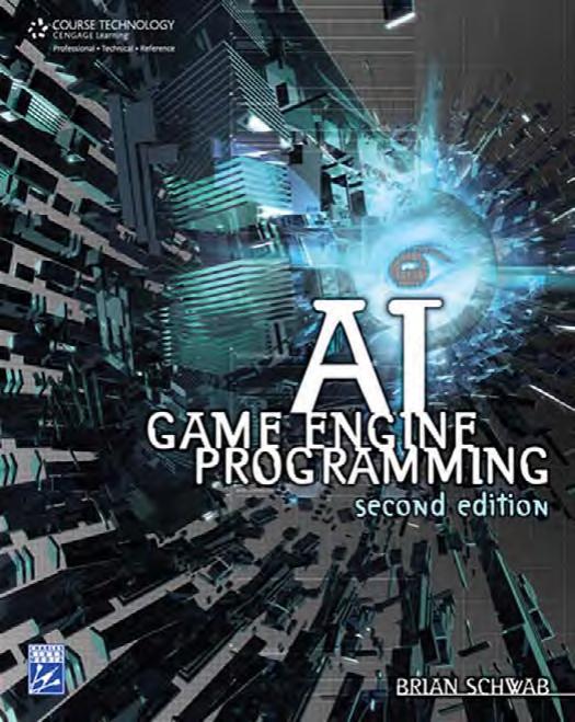 AI Game Engine Programming, Second Edition by Brian Schwab