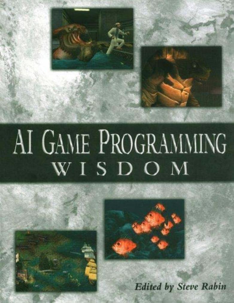 AI Game Programming Wisdom (Game Development Series) by Rabin
