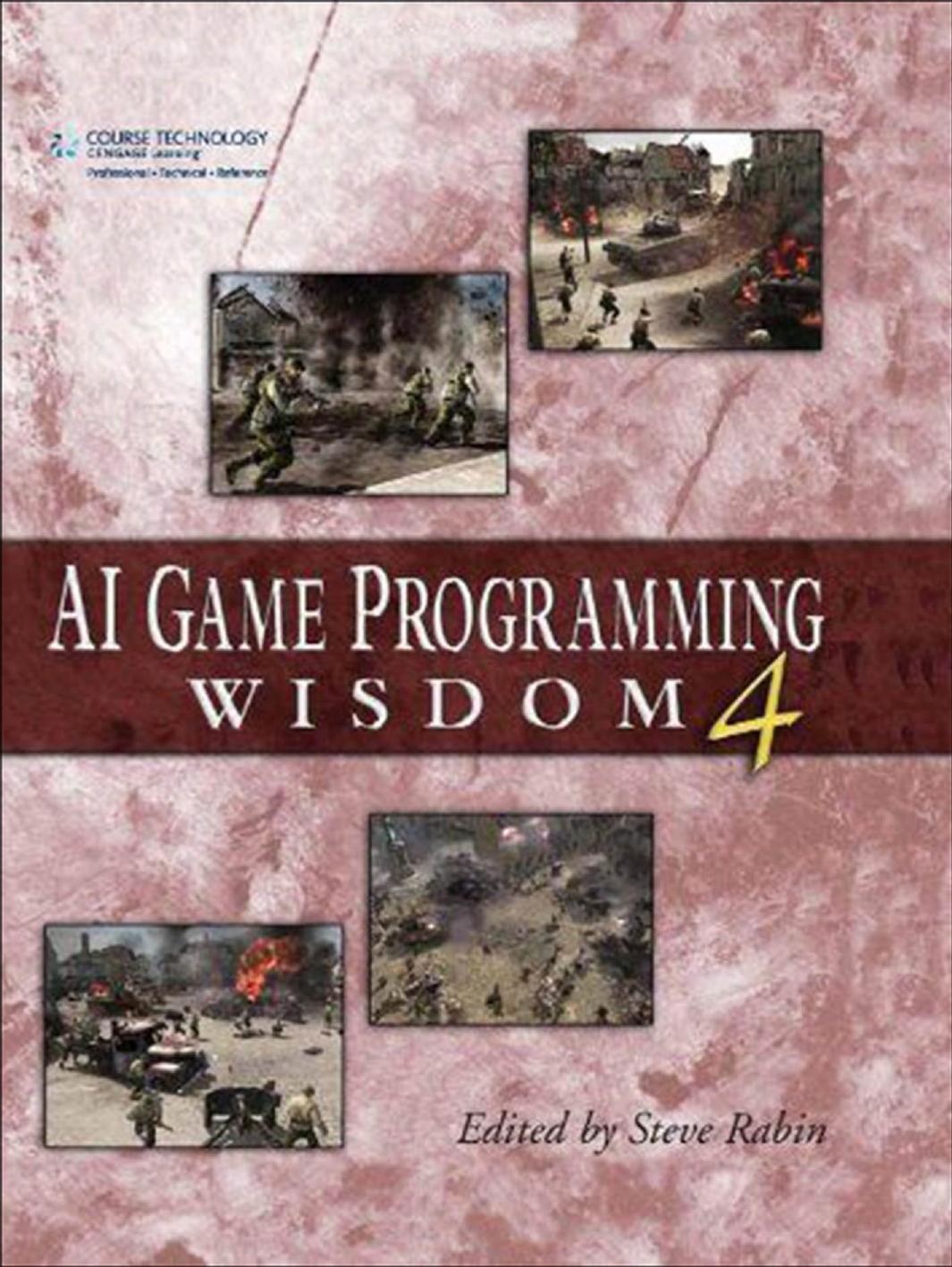 AI Game Programming Wisdom 4 (Repost) by Unknow