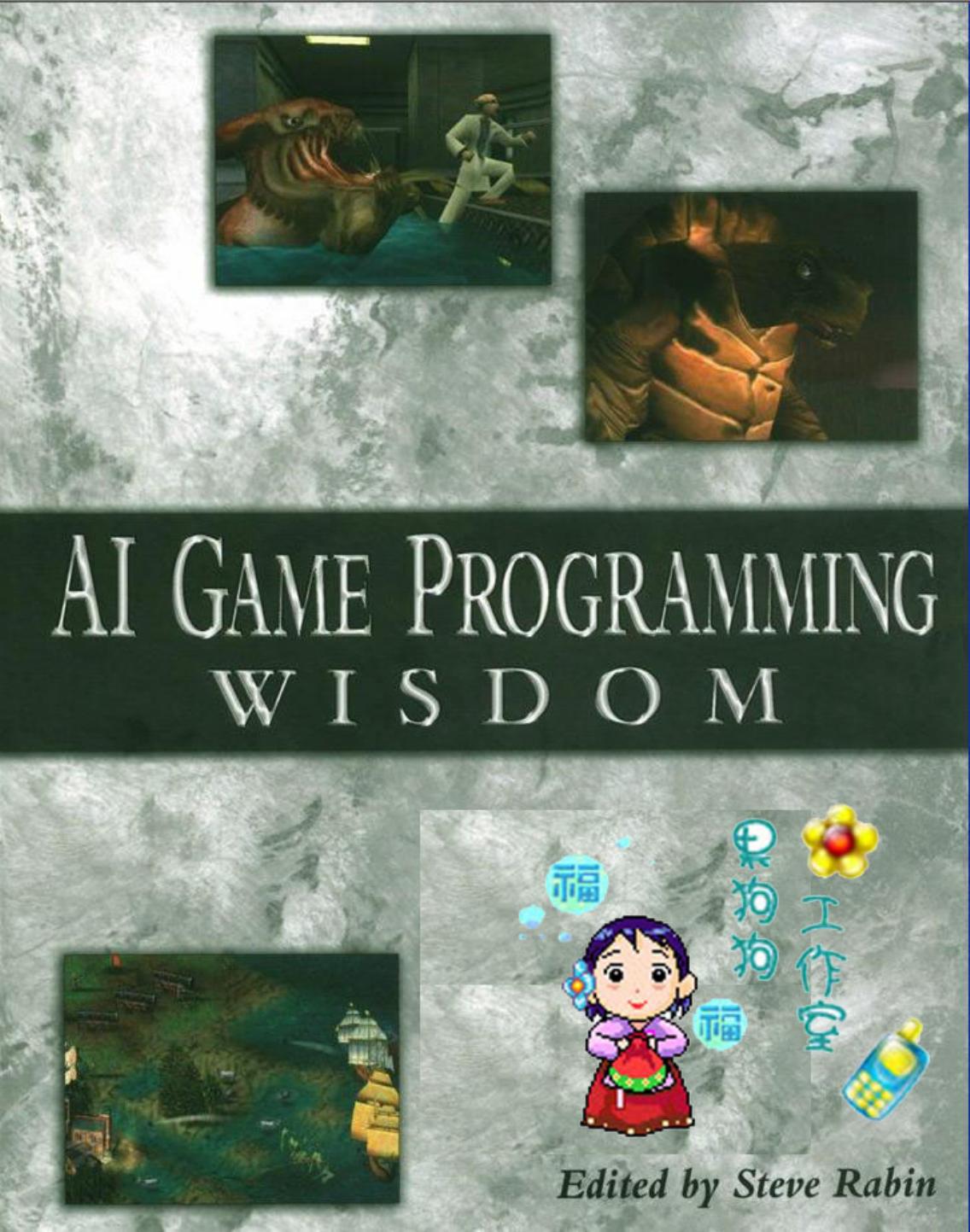 AI Game Programming Wisdom by Unknown
