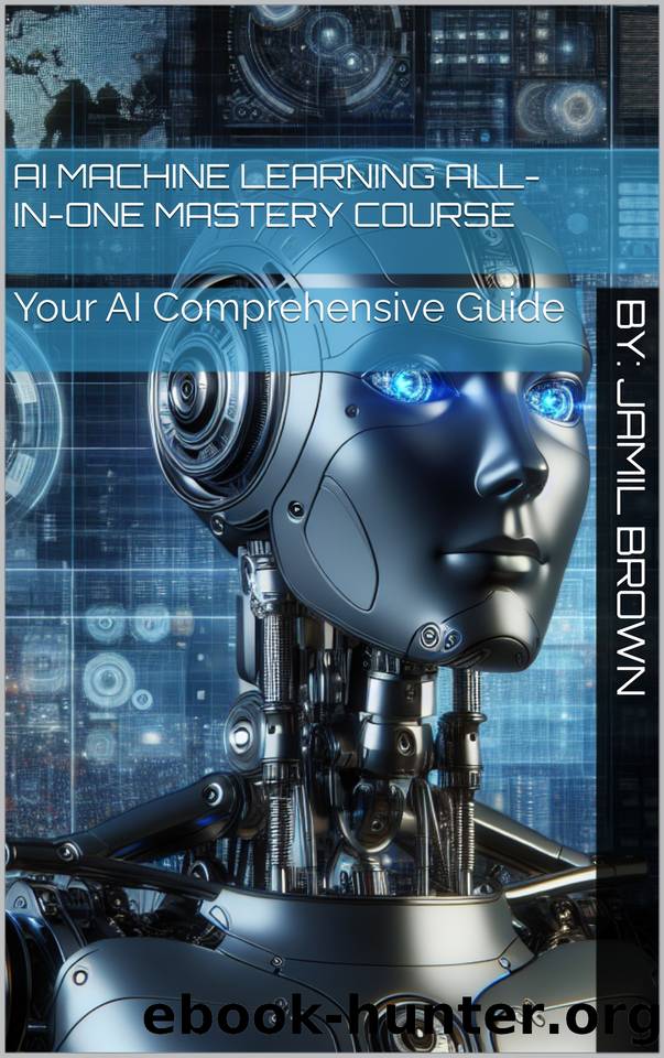 AI Machine Learning All-In-One Mastery Course by Brown Jamil