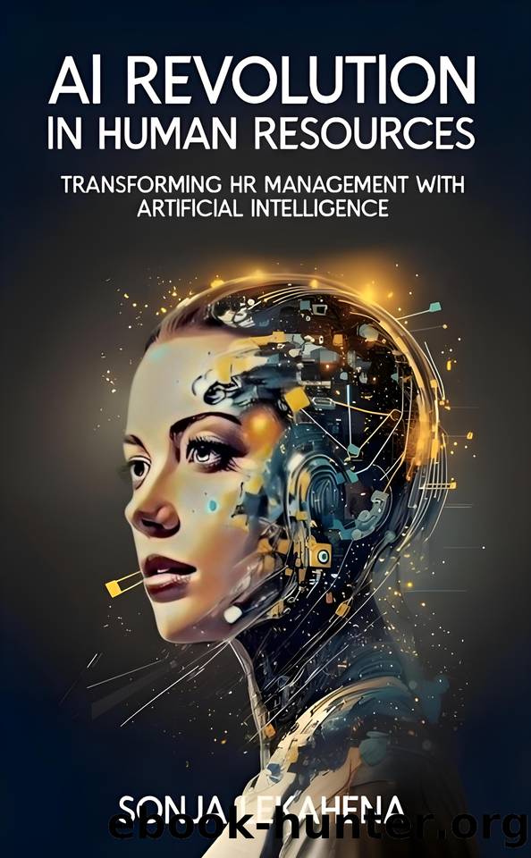 AI Revolution in Human Resources: Transforming HR Management with Artificial Intelligence by Lekahena Sonja