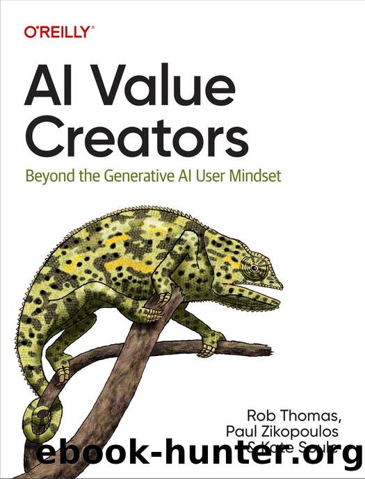 AI Value Creators by Rob Thomas Paul Zikopoulos and Kate Soule
