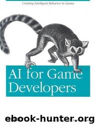 AI for Game Developers by David M. Bourg & Glenn Seemann