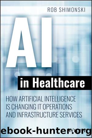 AI in Healthcare by Robert Shimonski
