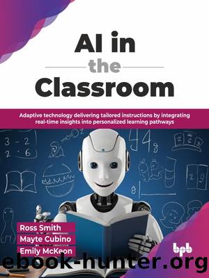 AI in the Classroom by Ross Smith & Mayte Cubino & Emily McKeon