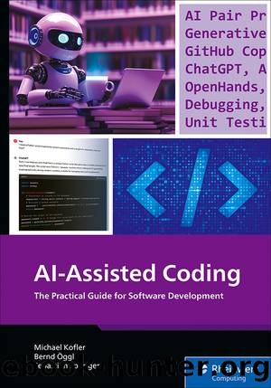 AI-Assisted Coding by Kofler Michael;Öggl Bernd;Springer Sebastian;