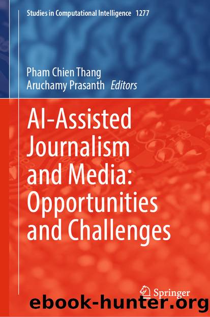 AI-Assisted Journalism and Media: Opportunities and Challenges by Unknown