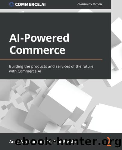 AI-Powered Commerce by Andy Pandharikar | Frederik Bussler