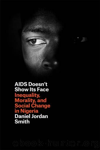 AIDS Doesn't Show Its Face by Daniel Jordan Smith