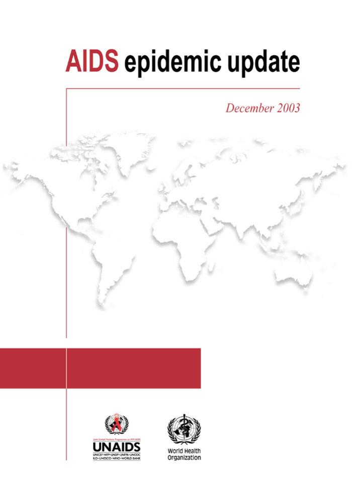 AIDS Epidemic Update (Joint United Nations Programme on HIV AIDS) by Joint United Nations Programme on HIV AI