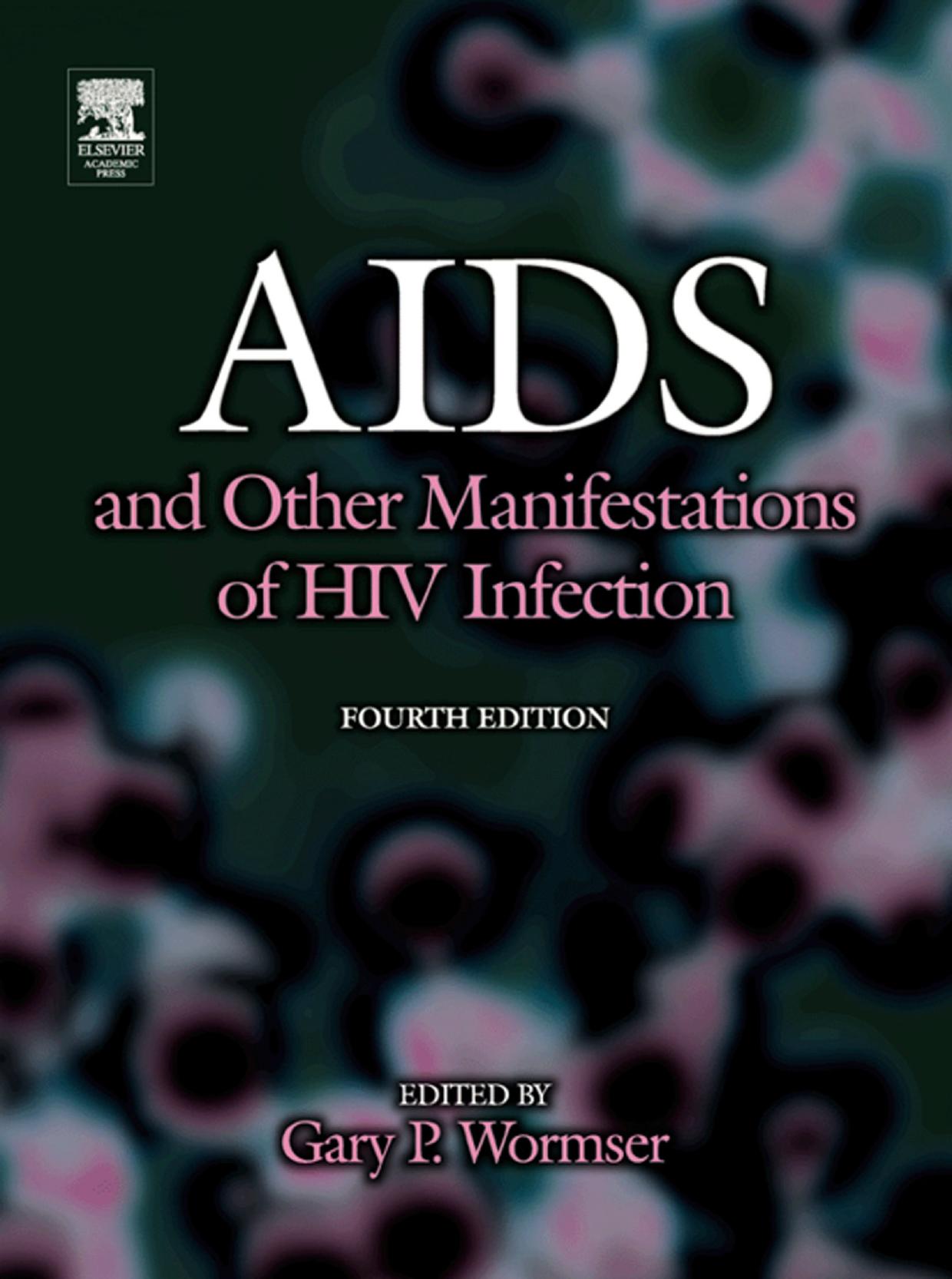 AIDS and Other Manifestations of HIV Infection, Fourth Edition by Gary Wormser