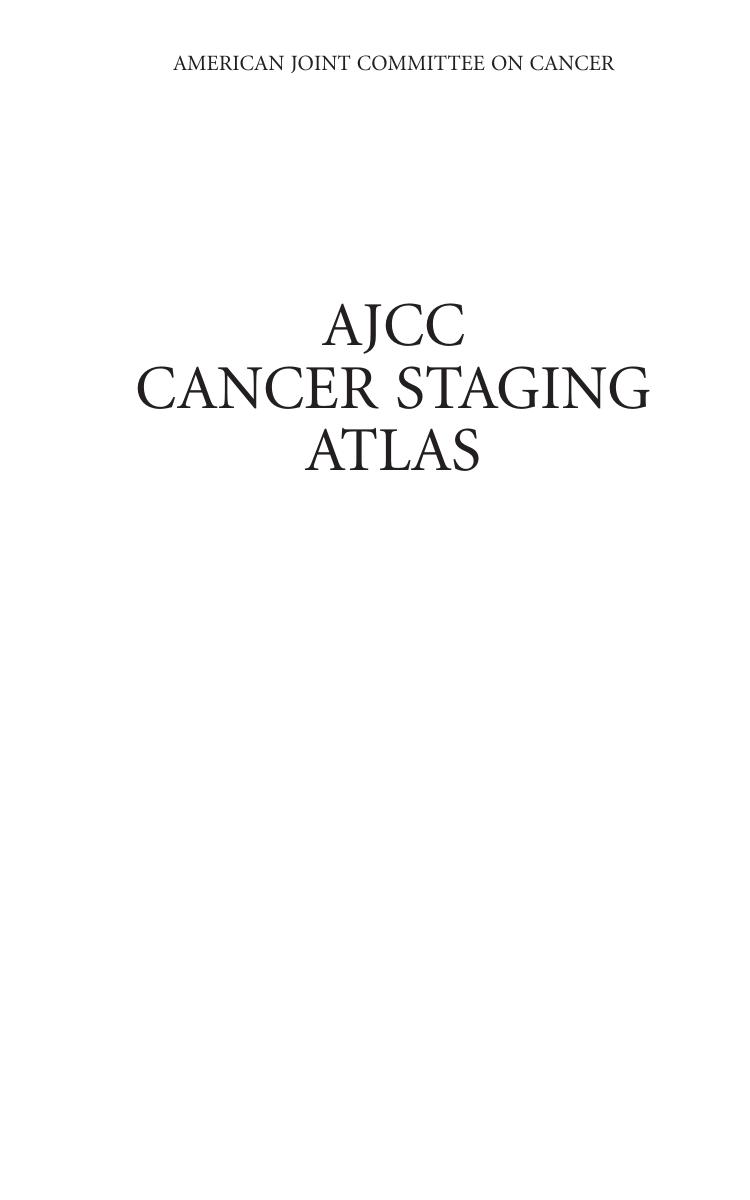 AJCC Cancer Staging Atlas by Frederick L.Greene