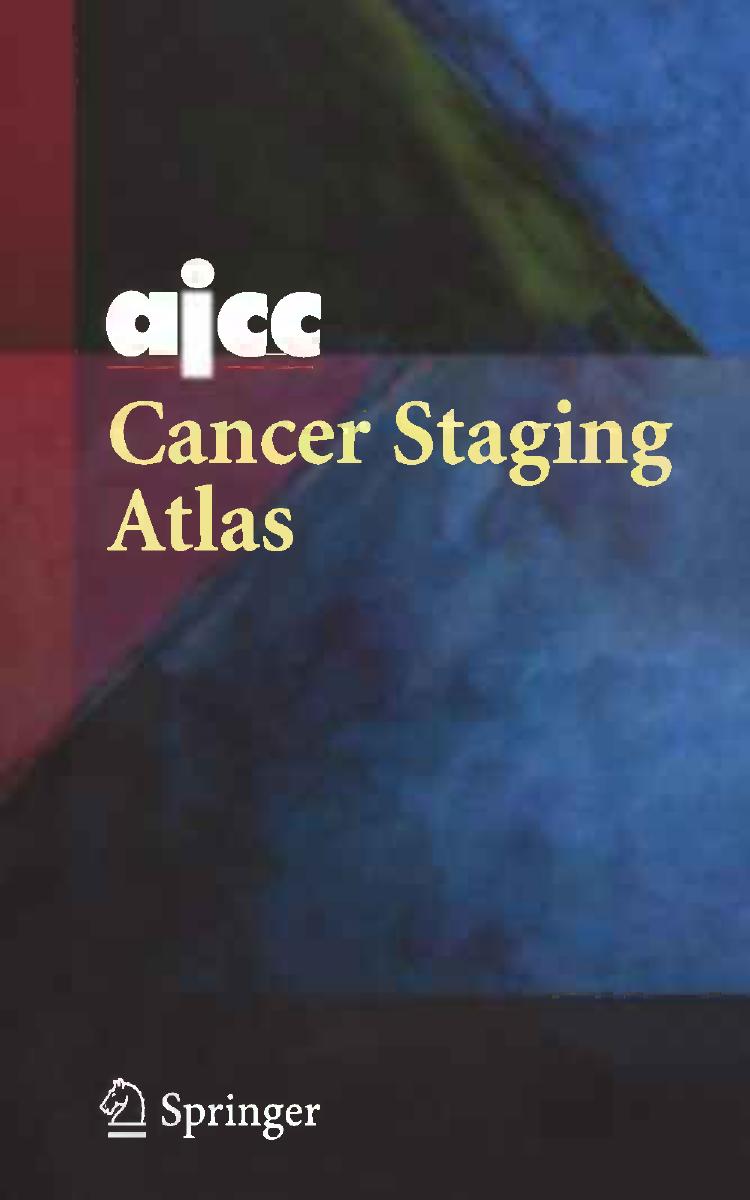 AJCC Cancer Staging Atlas by unknow