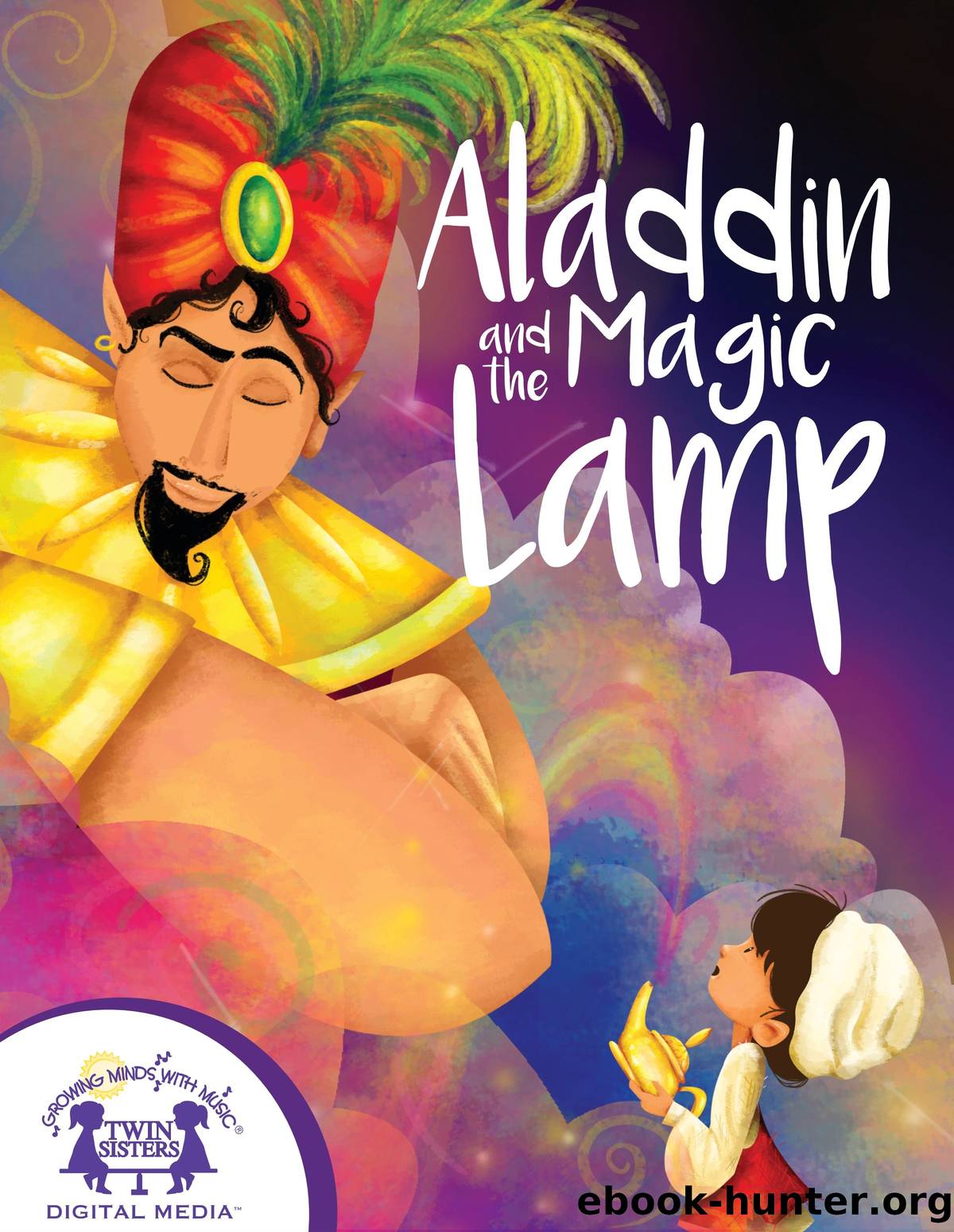 ALADDIN AND THE MAGIC LAMP by ERIC SUBEN AND IESHA WRIGHT
