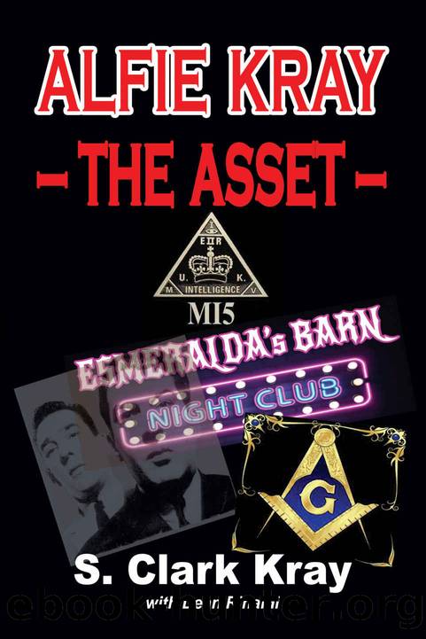 ALFIE KRAY â THE ASSET by Kray S. Clark