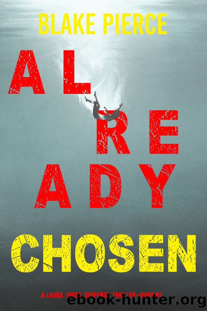 ALREADY CHOSEN by Blake Pierce