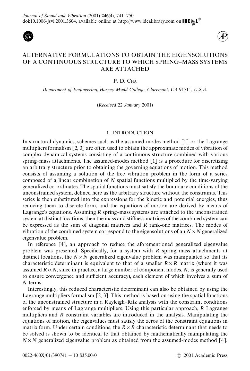 ALTERNATIVE FORMULATIONS TO OBTAIN THE EIGENSOLUTIONS OF A CONTINUOUS STRUCTURE TO WHICH SPRING-MASS SYSTEMS ARE ATTACHED by CHA. P. D