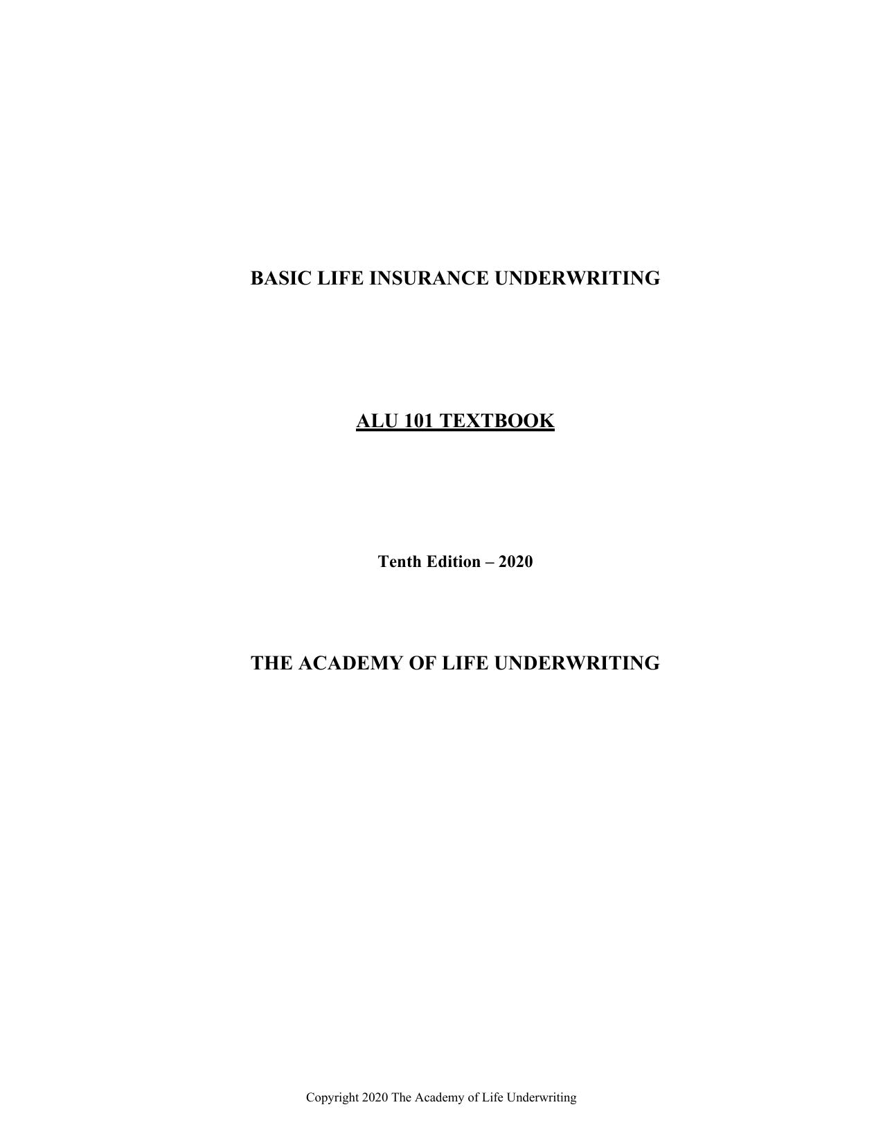 ALU 101 TEXTBOOK: BASIC LIFE INSURANCE UNDERWRITING by Academy of Life Underwriting