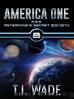 AMERICA ONE- A.S.S. Astermine's Secret Society (Book 8) by T I Wade