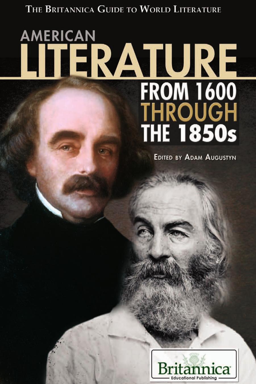 AMERICAN LITERATURE FROM 1600 THROUGH THE 1850s by ADAM AUGUSTYN
