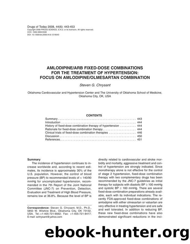 AMLODIPINEARB FIXED-DOSE COMBINATIONS FOR THE TREATMENT OF HYPERTENSION: FOCUS ON AMLODIPINEOLMESARTAN COMBINATION by Copyright 2008 Prous Science S.A.U. or its licensors. All rights reserved