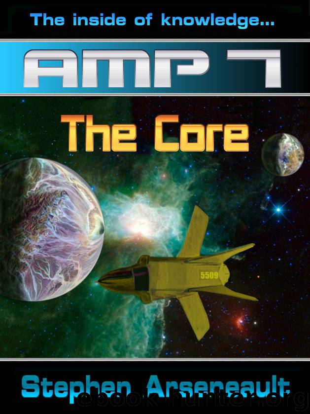 AMP The Core by Stephen Arseneault