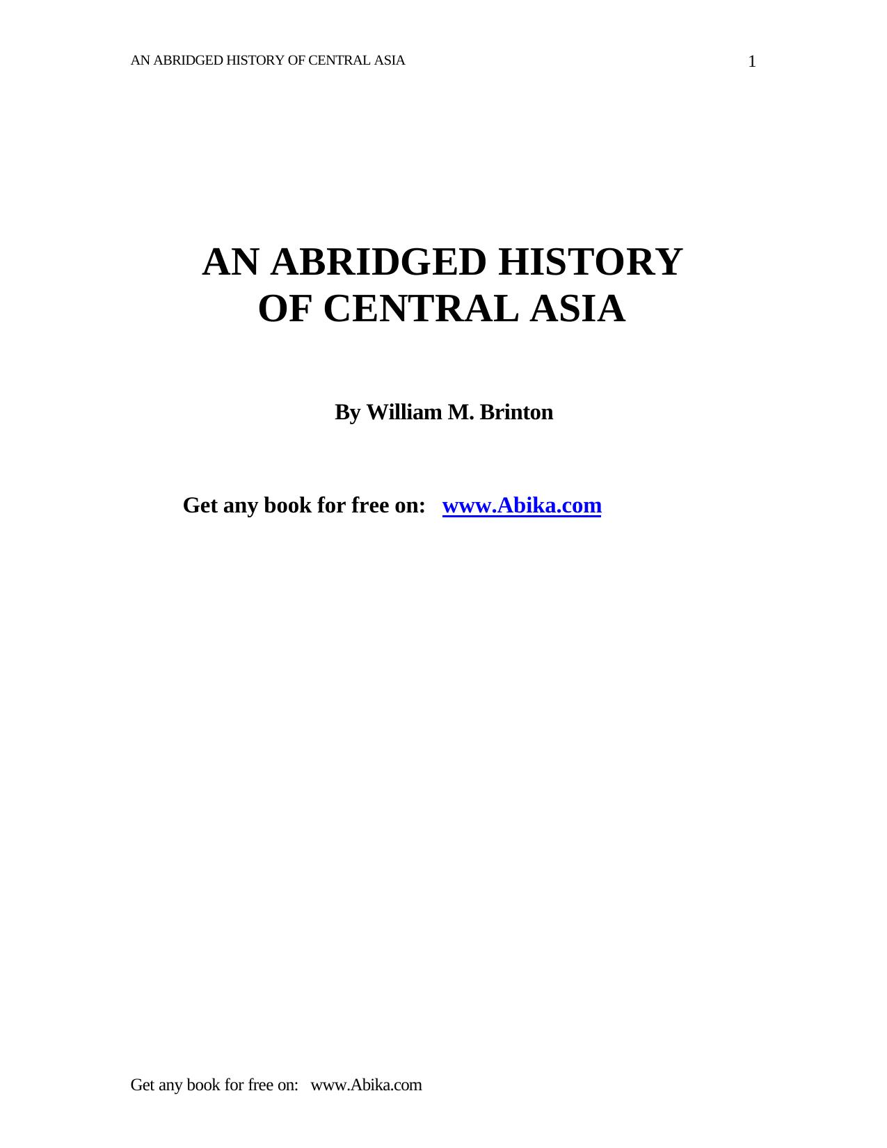 AN ABRIDGED HISTORY OF CENTRAL ASIA by William M. Brinton