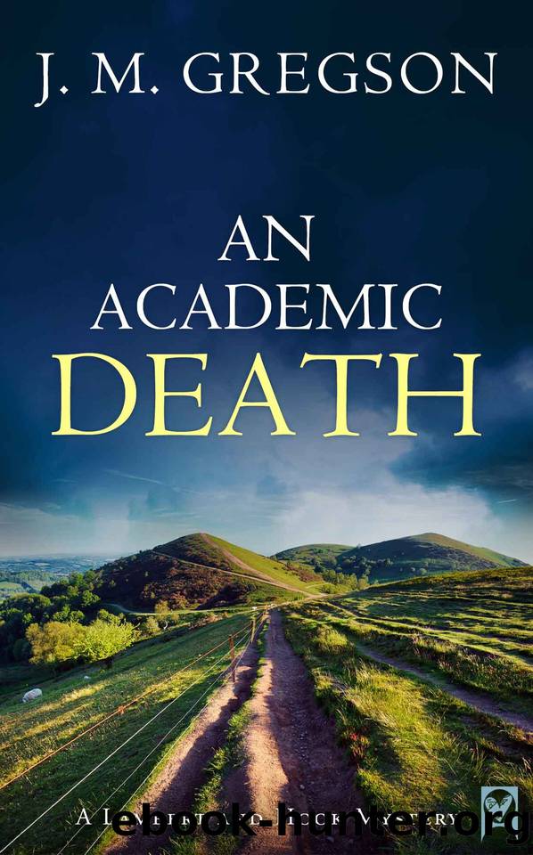 AN ACADEMIC DEATH an utterly gripping Cotswolds murder mystery by J. M. Gregson