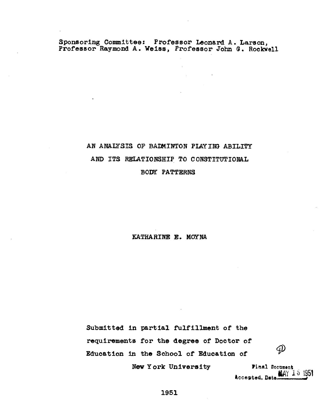 AN ANALYSIS OF BADMINTON PLAYING ABILITY AND ITS RELATIONSHIP TO CONSTITUTIONAL BODY PATTERNS by MOYNA KATHARINE ELEANOR