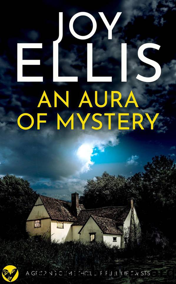 AN AURA OF MYSTERY a gripping crime thriller with a huge twist by JOY ELLIS