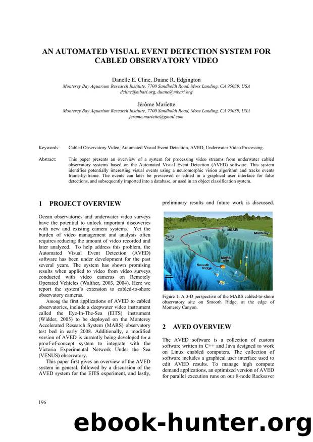 AN AUTOMATED VISUAL EVENT DETECTION SYSTEM FOR CABLED OBSERVATORY VIDEO by Danelle E. Cline Duane R. Edgington & Jérôme Mariette